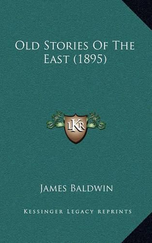 Old Stories of the East (1895)