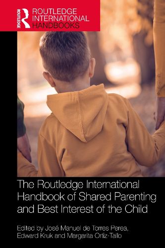 Cover image for The Routledge International Handbook of Shared Parenting and Best Interest of the Child