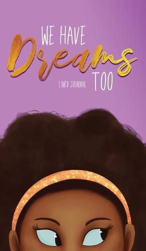 Cover image for We Have Dreams Too