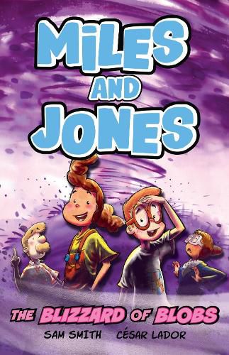 Cover image for Miles and Jones: The Blizzard of Blobs
