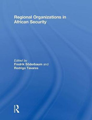 Cover image for Regional Organizations in African Security