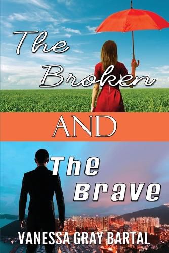 Cover image for The Broken and The Brave