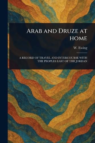 Cover image for Arab and Druze at Home