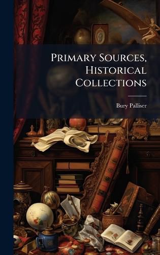 Cover image for Primary Sources, Historical Collections
