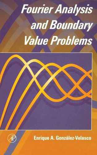 Cover image for Fourier Analysis and Boundary Value Problems