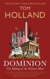 Cover image for Dominion: The Making of the Western Mind