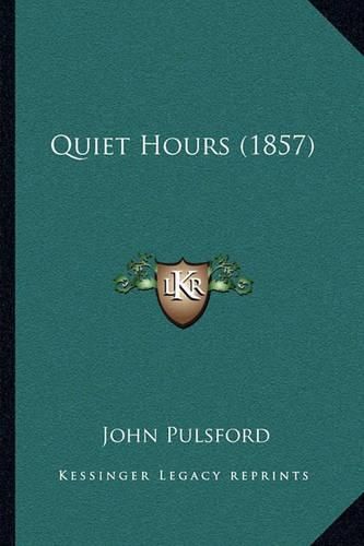 Cover image for Quiet Hours (1857)