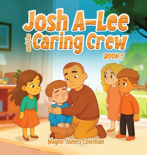 Cover image for Josh A-Lee and the Caring Crew
