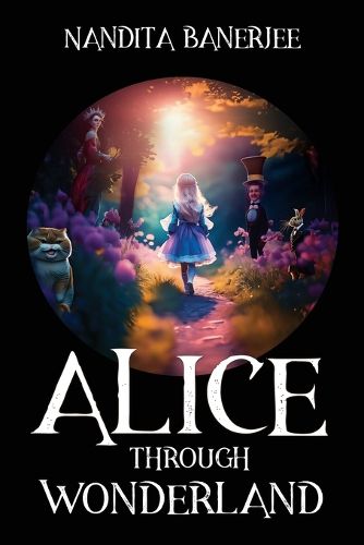 Cover image for Alice Through Wonderland