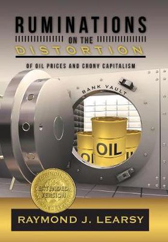 Cover image for Ruminations on the Distortion of Oil Prices and Crony Capitalism