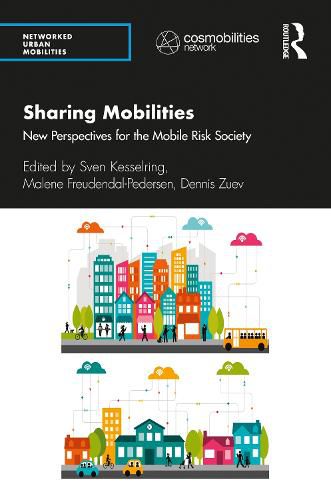 Cover image for Sharing Mobilities: New Perspectives for the Mobile Risk Society