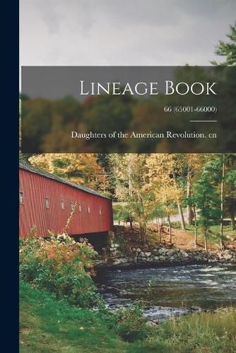 Cover image for Lineage Book; 66 (65001-66000)