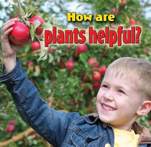 Cover image for How are plants helpful?