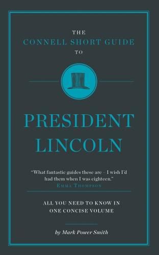 Cover image for The Connell Short Guide To President Lincoln