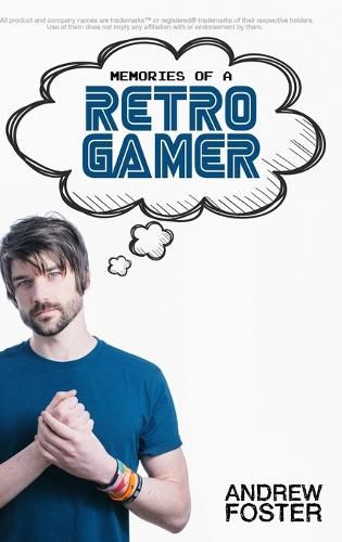 Cover image for Memories Of A Retro Gamer