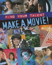 Cover image for Make a Movie!