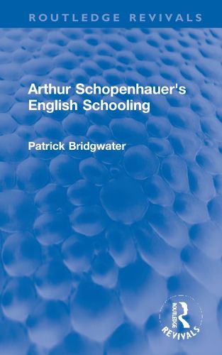 Cover image for Arthur Schopenhauer's English Schooling