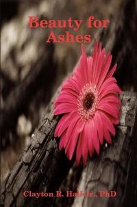 Cover image for Beauty for Ashes