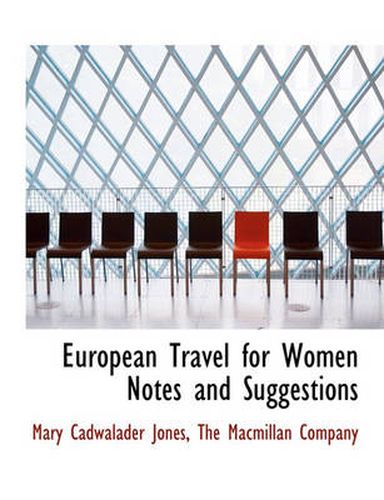 Cover image for European Travel for Women Notes and Suggestions