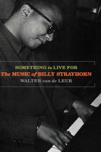 Cover image for Something to Live For: The Music of Billy Strayhorn