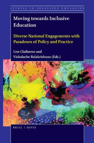 Cover image for Moving towards Inclusive Education: Diverse National Engagements with Paradoxes of Policy and Practice