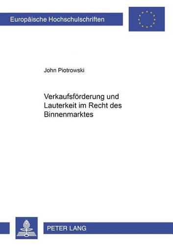 Cover image for Verkaufsfoerderung Und Lauterkeit Im Recht Des Binnenmarktes