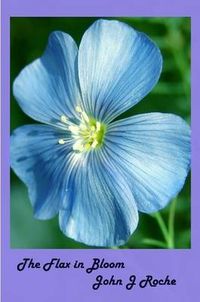 Cover image for The Flax In Bloom