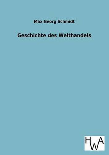 Cover image for Geschichte des Welthandels