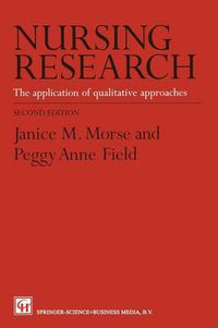 Cover image for Nursing Research: The Application of Qualitative Approaches