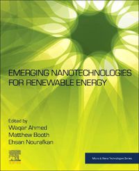 Cover image for Emerging Nanotechnologies for Renewable Energy