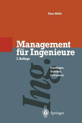 Cover image for Management fur Ingenieure: Grundlagen * Techniken * Instrumente