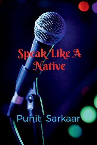 Cover image for Speak Like A Native