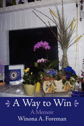 Cover image for A Way to Win: A Memoir