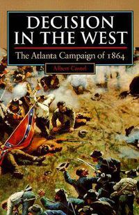 Cover image for Decision in the West: Atlanta Campaign of 1864