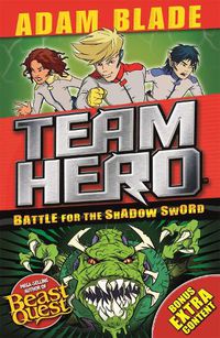 Cover image for Team Hero: Battle for the Shadow Sword: Series 1 Book 1