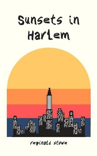 Sunsets in Harlem