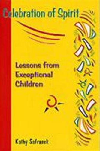 Cover image for Celebration of Spirit: Lessons from Execptional Children