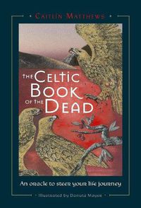 Cover image for Celtic Book of the Dead: An Oracle to Steer Your Life Journey