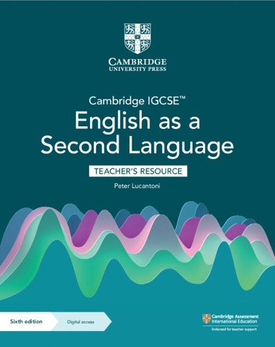 Cover image for Cambridge IGCSE (TM) English as a Second Language Teacher's Resource with Digital Access