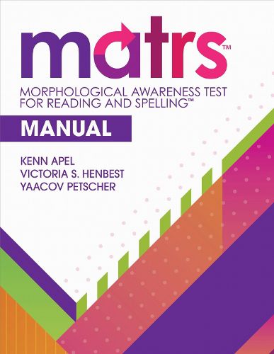 Cover image for Morphological Awareness Test for Reading and Spelling (TM) (MATRS (TM)) Manual