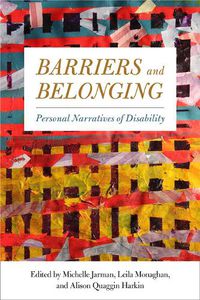 Cover image for Barriers and Belonging: Personal Narratives of Disability