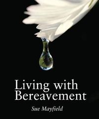 Cover image for Living With Bereavement