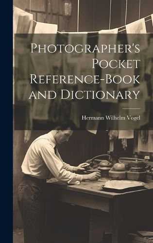 Cover image for Photographer's Pocket Reference-Book and Dictionary