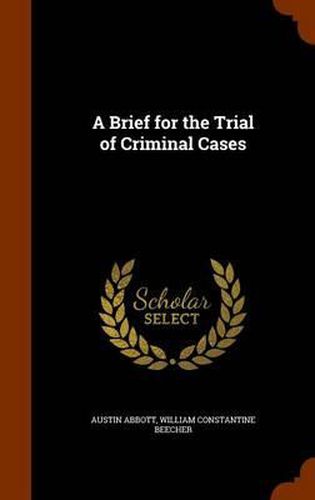 A Brief for the Trial of Criminal Cases