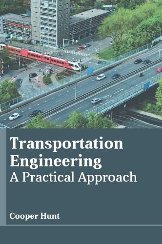 Cover image for Transportation Engineering: A Practical Approach