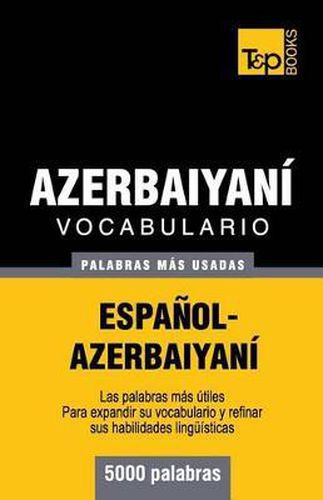 Vocabulario espanol-azerbaiyani - 5000 palabras mas usadas