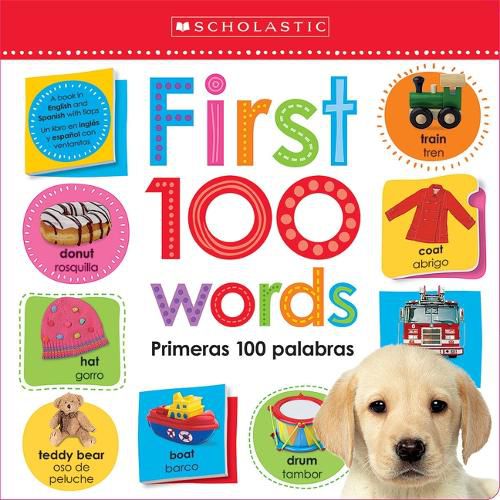 Cover image for First 100 Words / Primeras 100 Palabras: Scholastic Early Learners (Lift the Flap)