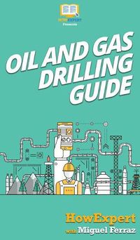 Cover image for Oil and Gas Drilling Guide