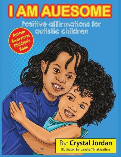 Cover image for I Am Auesome Positive Affirmations for Autistic Children