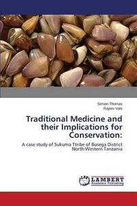 Cover image for Traditional Medicine and their Implications for Conservation